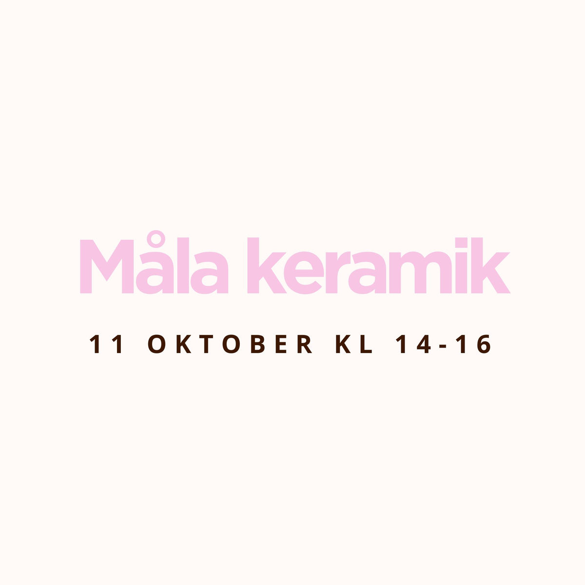Måla keramik 11 oktober kl 14:00 - 16:00
