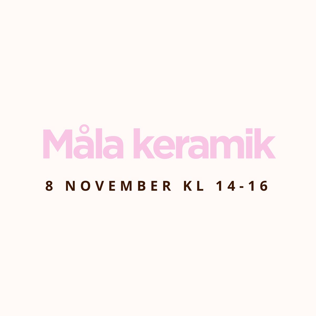 Måla keramik 8 november kl 14:00 - 16:00